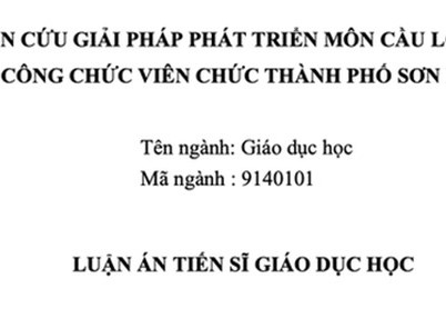 Tránh nể nang, dễ dãi để bảo đảm giá trị khoa học của từng luận án tiến sĩ