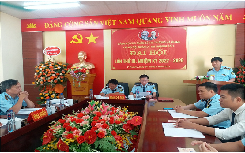 Hà Giang: Chi bộ Đội Quản lý thị trường số 2 tổ chức thành công Đại hội lần thứ III, nhiệm kỳ 2022 - 2025