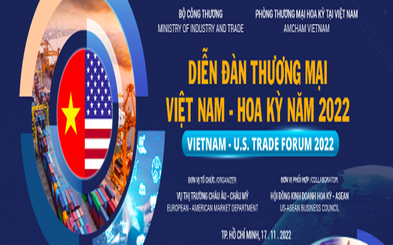 Sắp diễn ra Diễn đàn Thương mại Việt Nam – Hoa Kỳ 2022