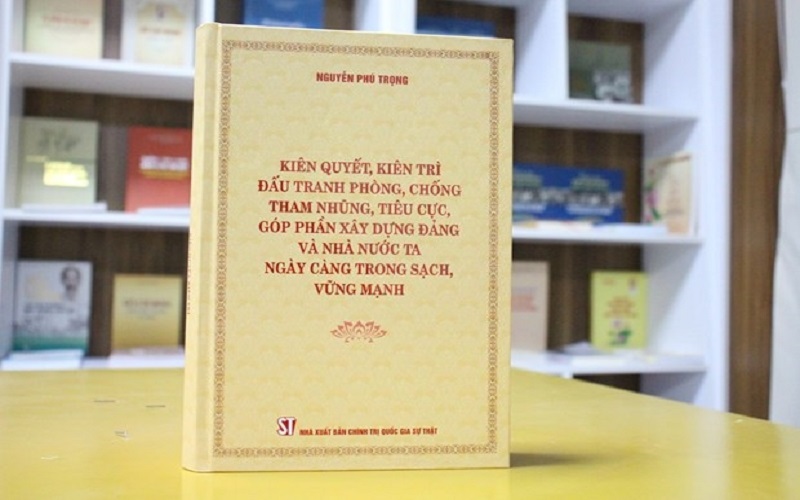 Cuốn sách của Tổng Bí thư về phòng, chống tham nhũng: Phòng ngừa từ xa, từ sớm