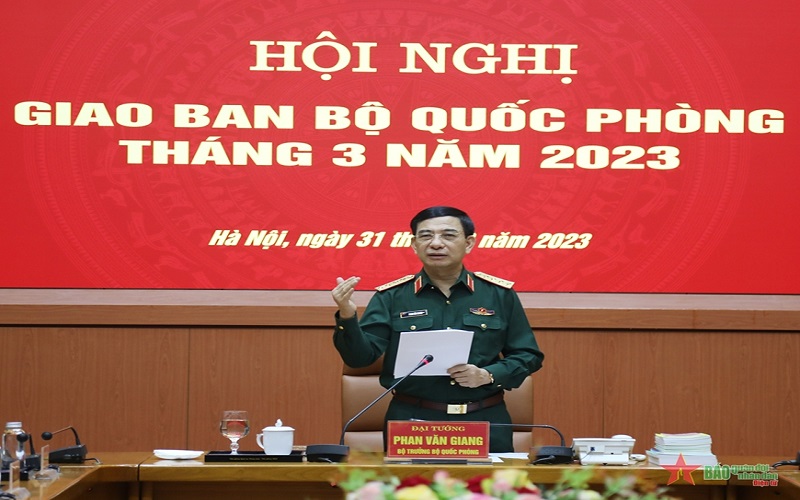 Đại tướng Phan Văn Giang chủ trì giao ban Bộ Quốc phòng tháng 3-2023: Toàn quân ổn định, hoàn thành tốt nhiệm vụ được giao