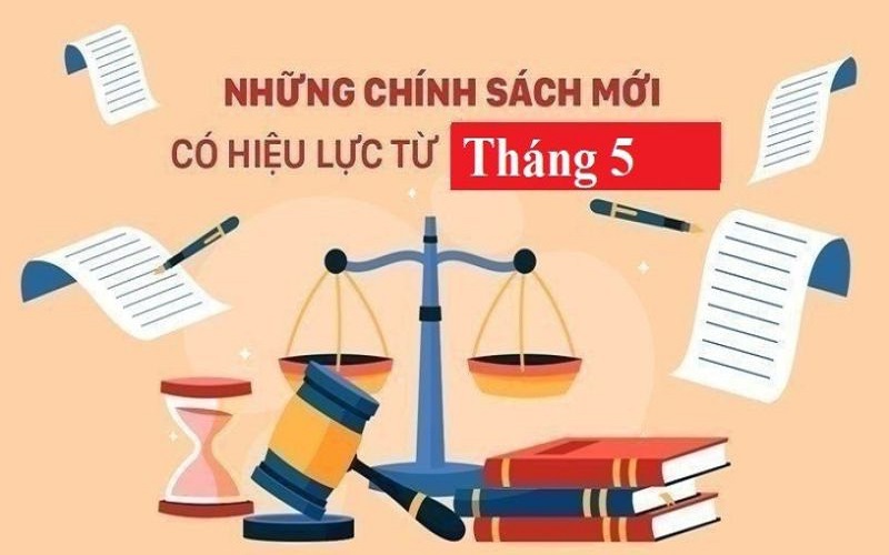 Những chính sách kinh tế mới có hiệu lực từ tháng 5/2023