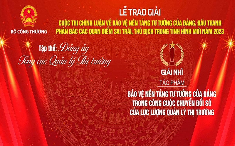 Tập thể và cá nhân thuộc Tổng cục QLTT được vinh danh tại Lễ trao giải Cuộc thi chính luận Bảo vệ nền tảng tư tưởng của Đảng