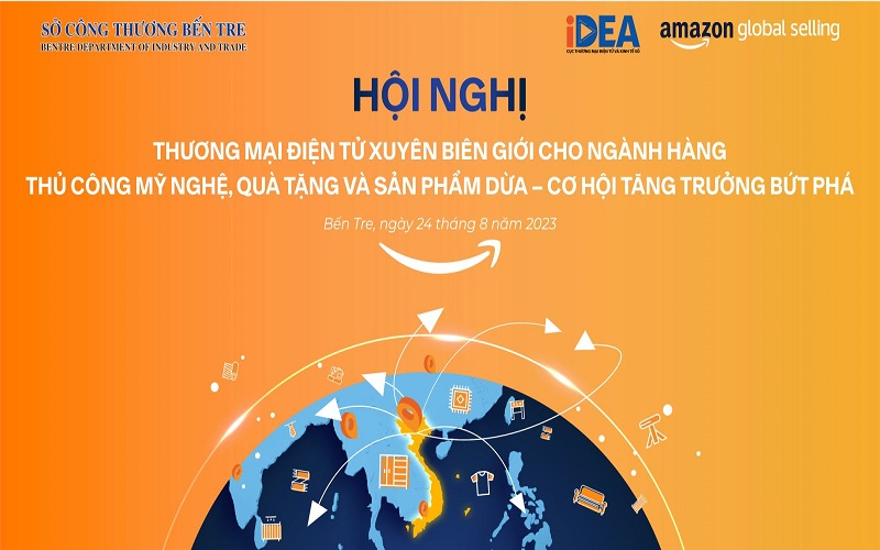 Mời tham gia Hội nghị “Thương mại điện tử xuyên biên giới cho ngành hàng thủ công mỹ nghệ, quà tặng và sản phẩm dừa – Cơ hội tăng trưởng bứt phá” tại