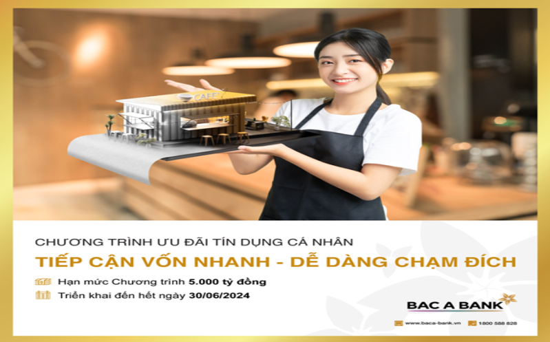 BAC A BANK dành 5.000 tỷ đồng cho khách hàng cá nhân vay bổ sung vốn kinh doanh