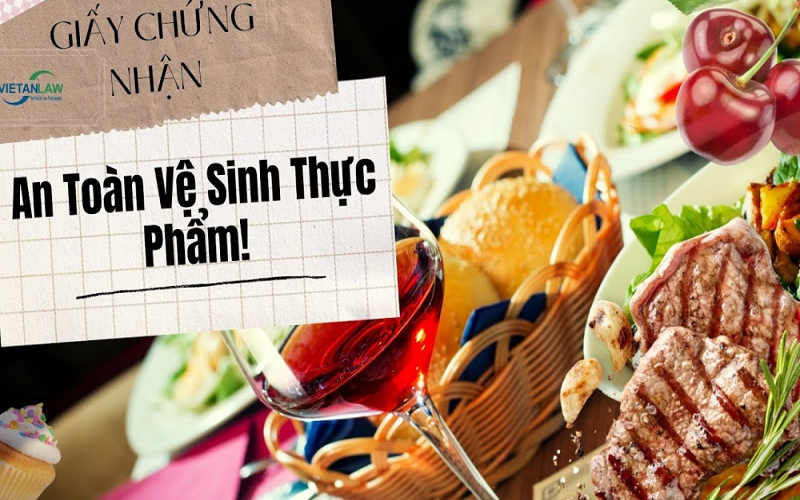 Điều kiện cấp chứng nhận vệ sinh an toàn thực phẩm mà chủ cơ sở phải biết