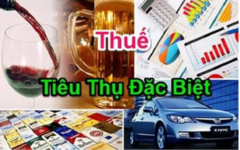 Đề xuất sửa đổi 10 Điều của Luật thuế tiêu thụ đặc biệt hiện hành