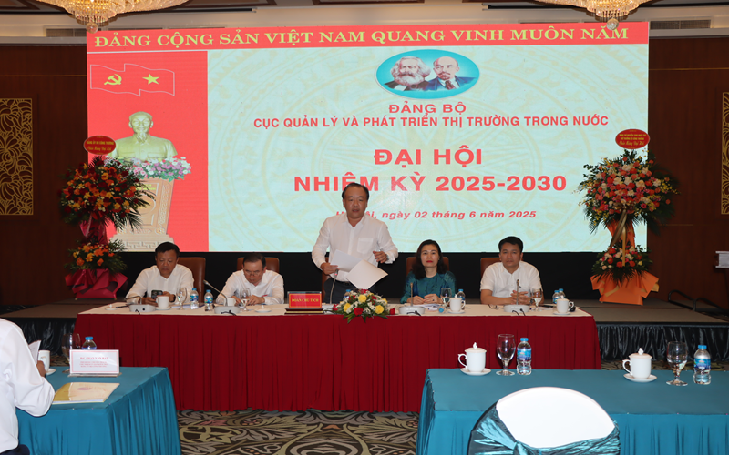 Đại hội Đảng bộ Cục Quản lý và Phát triển thị trường trong nước nhiệm kỳ 2025 - 2030
