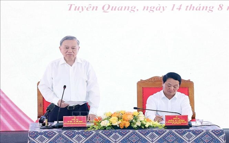 Tổng Bí thư Tô Lâm: Định hình vị thế mới của Tuyên Quang trên bản đồ phát triển quốc gia