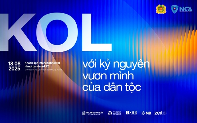 Ngày 18-8 diễn ra Hội nghị “KOL với kỷ nguyên vươn mình của dân tộc”